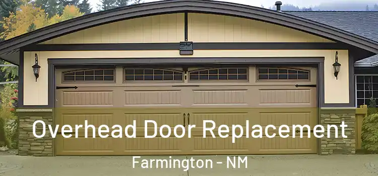  Overhead Door Replacement Farmington - NM